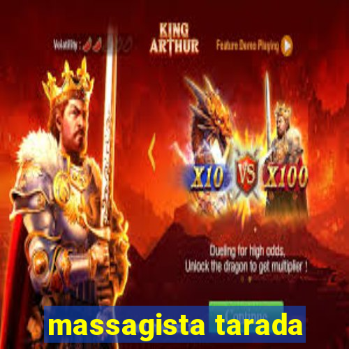 massagista tarada